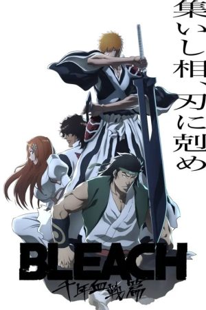 BLEACH Huyết Chiến Ngàn Năm – Xung Khắc (BLEACH: Sennen Kessen-hen – Soukoku-tan)